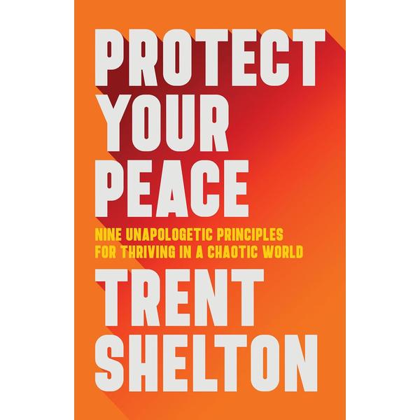 Protect Your Peace