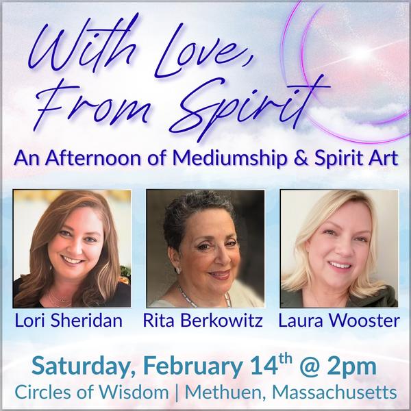 With Love, From Spirit: An Afternoon of Mediumship & Spirit Art